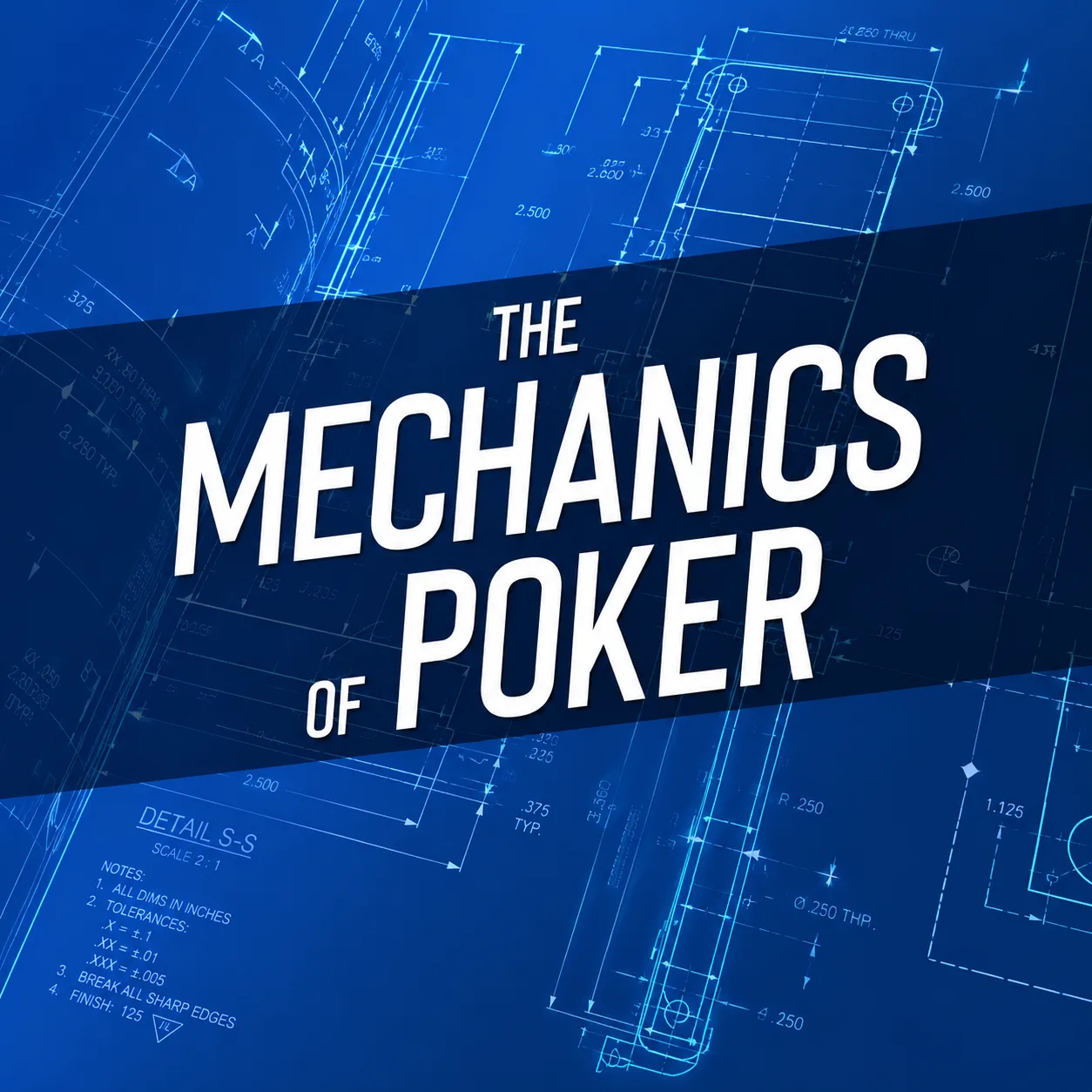 Mechanics of Poker